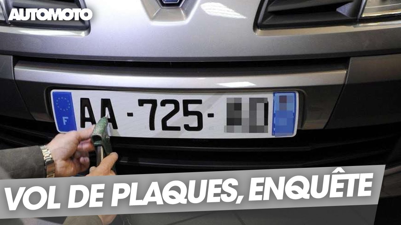 Enquête : vol de plaques d'immatriculations